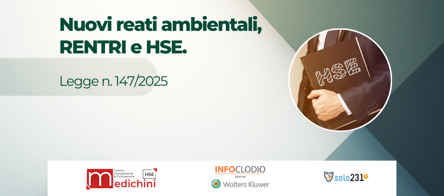 Nuovi reati ambientali, RENTRI e HSE.  Legge n. 147/2025